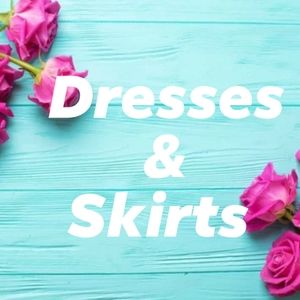Dresses and Skirts